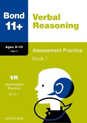 Bond 11+ Verbal Reasoning Assessment Practice Papers 9-10 Years Book 1 for GL Assessment & other 11 plus exams - Frances Down,Bond 11+ - cover