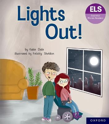 Essential Letters and Sounds: Essential Phonic Readers: Oxford Reading Level 5: Lights Out - Katie Dale - cover
