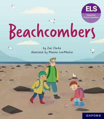 Essential Letters and Sounds: Essential Phonic Readers: Oxford Reading Level 7: Beachcombers - Zoe Clarke - cover