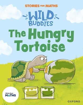 Stories for Maths: EYFS: The Hungry Tortoise - Naomi Jones - cover