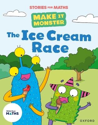 Stories for Maths: KS1: The Ice Cream Race (Position and direction) - Timothy Knapman - cover