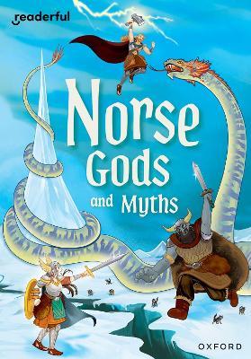 Readerful Rise: Oxford Reading Level 11: Norse Gods and Myths - Ben Hubbard - cover
