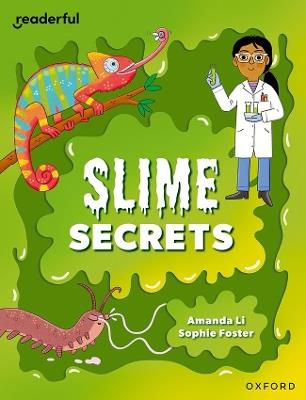 Readerful Independent Library: Level 14: Slime Secrets - Amanda Li - cover