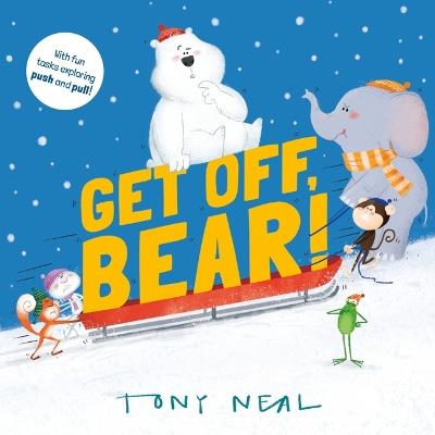 Get Off, Bear!: Volume 5 - Tony Neal - cover