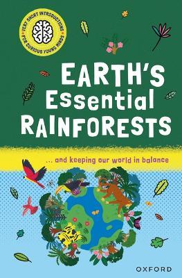 Earth's Essential Rainforests: ... and Keeping Our World in Balance - Isabel Thomas - cover