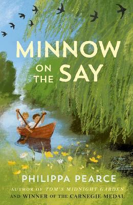 Minnow on the Say - Philippa Pearce - cover