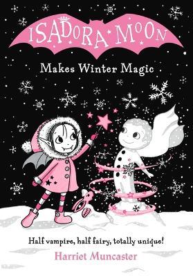 Isadora Moon Makes Winter Magic: Volume 8 - Harriet Muncaster - cover