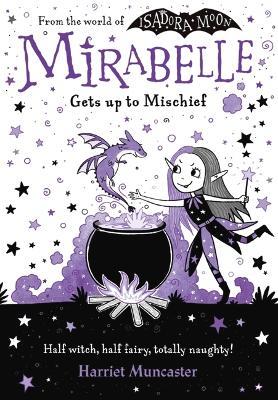 Mirabelle Gets Up to Mischief - Harriet Muncaster - cover