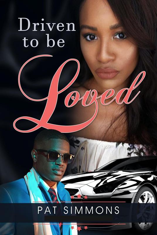 Driven to be Loved