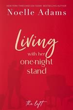 Living with Her One-Night Stand