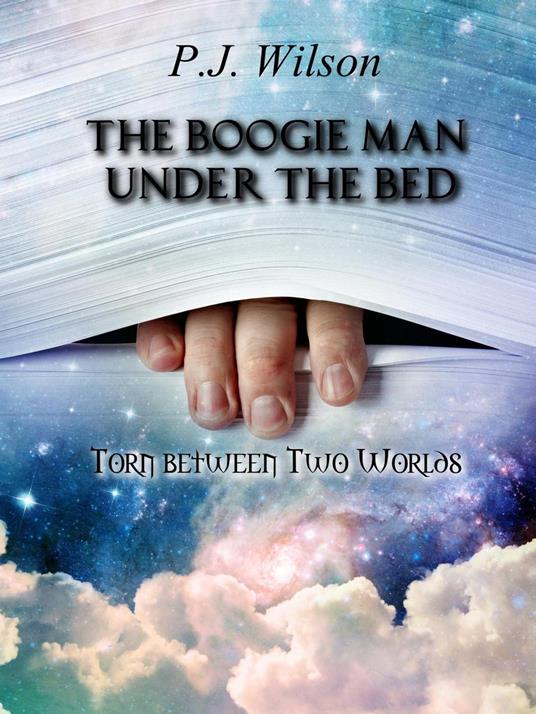 The Boogie Man Under the Bed - P.J Wilson - ebook