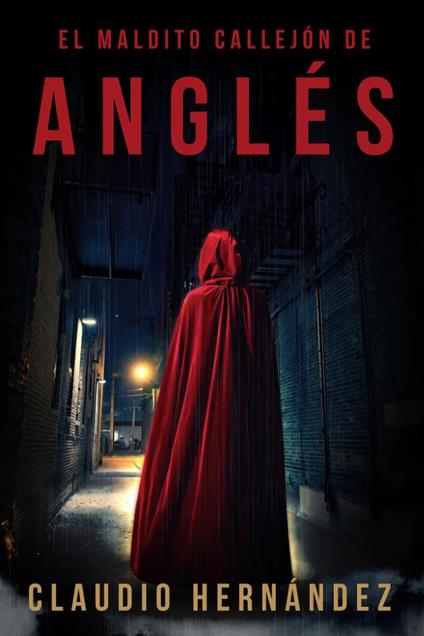 El maldito callejón de Anglés