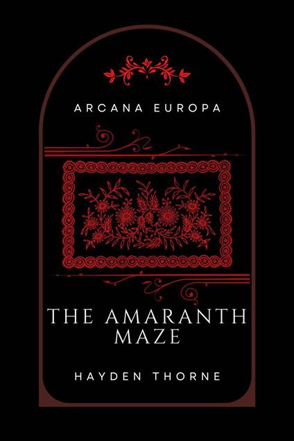 The Amaranth Maze