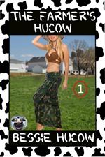 The Farmer's Hucow 1 (Hucow Lactation BDSM Age Gap Milking Breast Feeding Adult Nursing Age Difference XXX Erotica)
