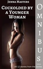Cuckolded by a Younger Woman Omnibus Edition
