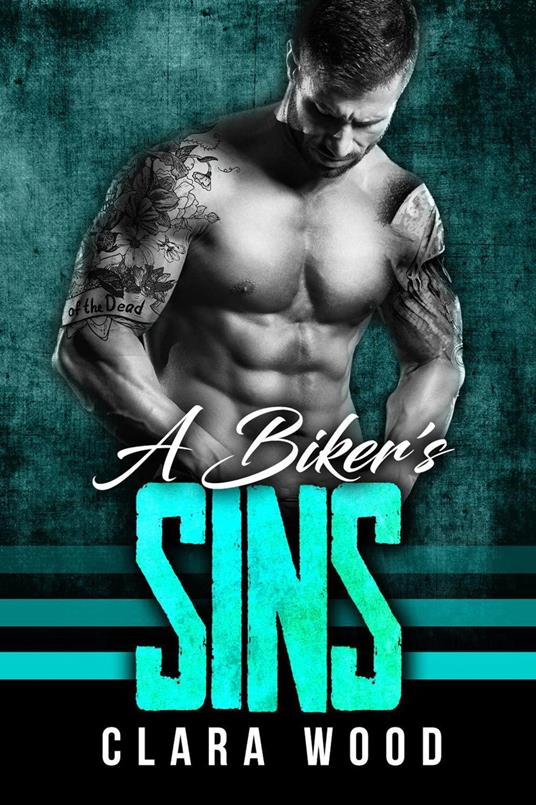 A Biker’s Sins: A Bad Boy Motorcycle Club Romance (Free Vipers MC)