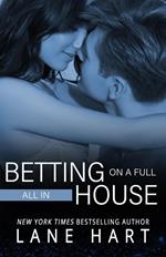 All In: Betting on a Full House