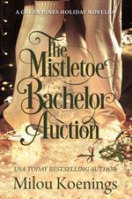 The Mistletoe Bachelor Auction