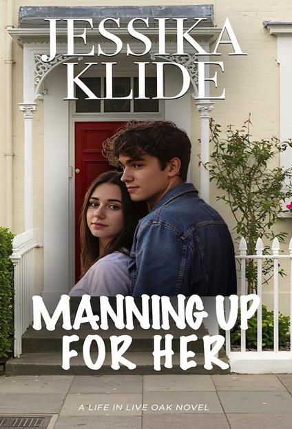 Manning Up For Her