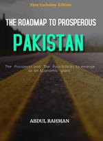 The Roadmap to Prosperous Pakistan