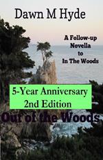 Out Of The Woods 2nd Edition