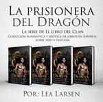 La prisionera del Dragón