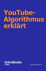 YouTube-Algorithmus erklärt