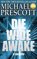 Die Wide Awake