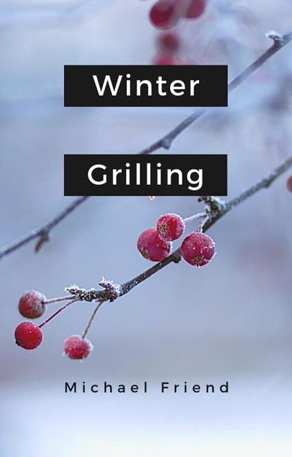 Winter Griiling