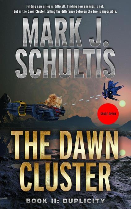 The Dawn Cluster II: Duplicity