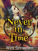 'Never in Time