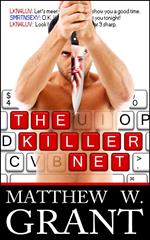 The Killer Net