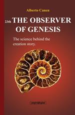 23th The observer of Genesis. The science behind the creation story