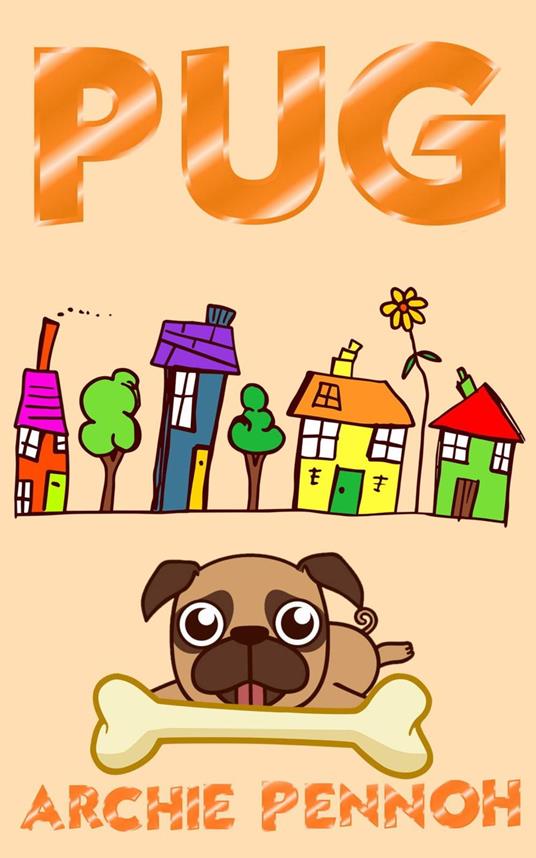 PUG - ARCHIE PENNOH - ebook