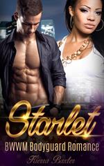 Starlet - BWWM Bodyguard Romance