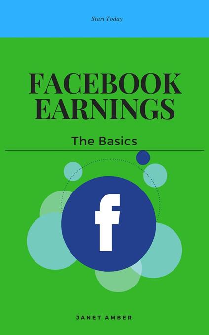 Facebook Earnings: The Basics