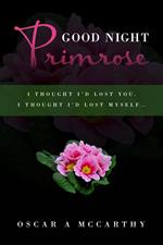 Good Night Primrose