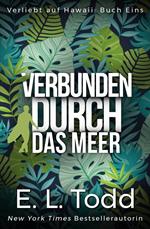 Verbunden durch das Meer