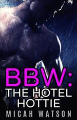 BBW: The Hotel Hottie