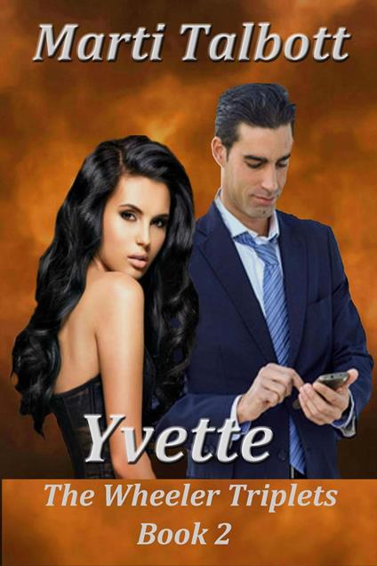 Yvette: The Wheeler Triplets