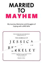 Married to Mayhem