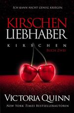 Der Kirschen-Liebhaber