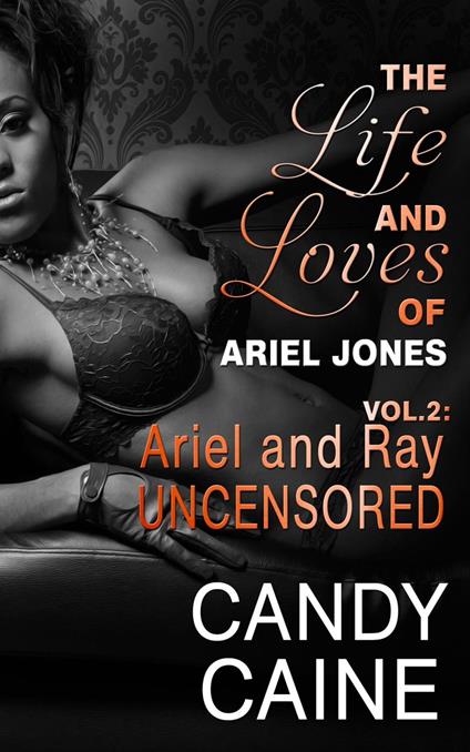 Ariel and Ray Uncensored