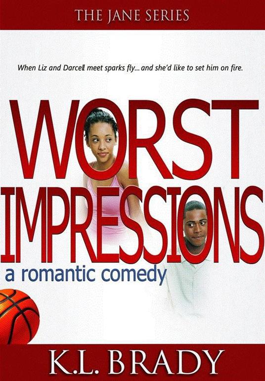 Worst Impressions - K. L. Brady - ebook