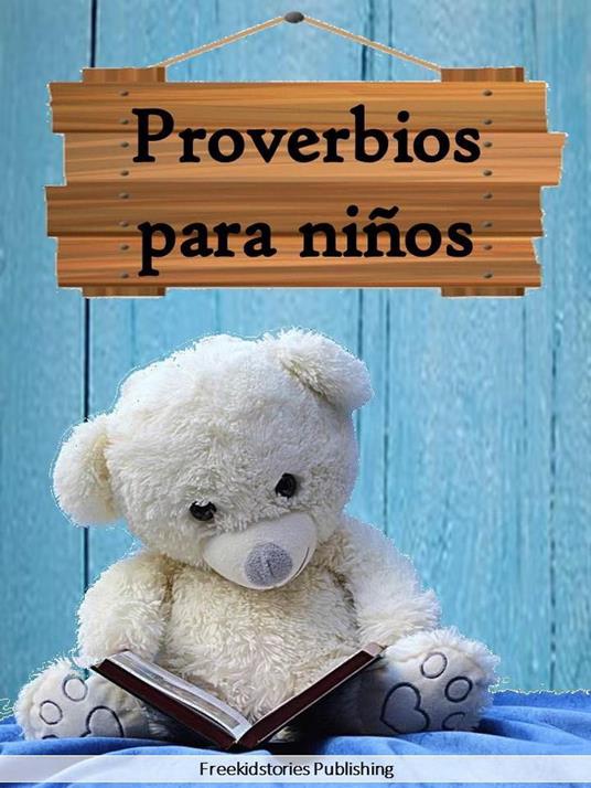 Proverbios para niños - Freekidstories Publishing - ebook