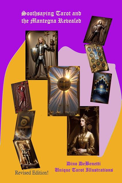 Soothsaying Tarot and the Mantegna Revealed