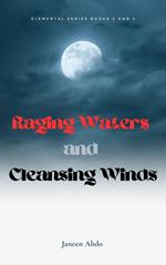 Raging Waters Cleansing Winds