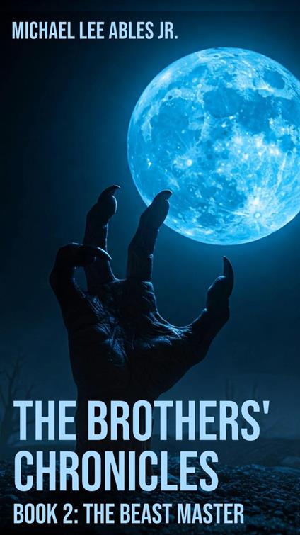 The Beast Master - Michael Lee Ables Jr. - ebook