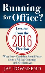 Running for Office? Lessons from the 2016 Election