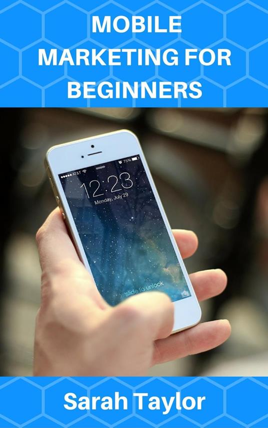 Mobile Marketing For Beginners